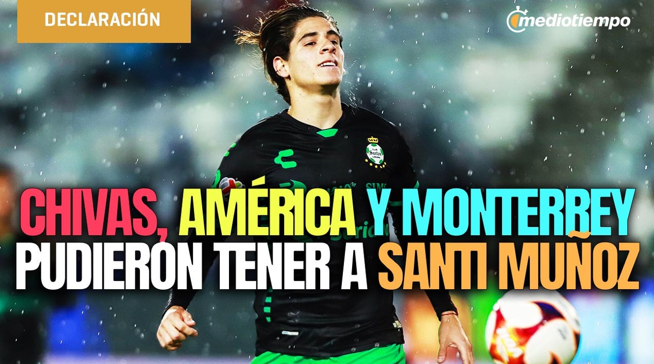 Santiago Muñoz, la joya de Santos que le ganaron en una visoria al América y a Chivas