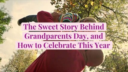 The Sweet Story Behind Grandparents Day, and How to Celebrate This Year