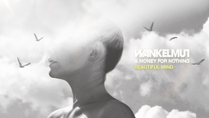 Wankelmut - Beautiful Mind