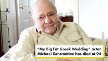 Michael Constantine, star of ‘My Big Fat Greek Wedding,’ dead at 94 _ New York Post