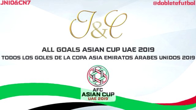 Todos los goles de la Copa Asia Emiratos Árabes Unidos 2019