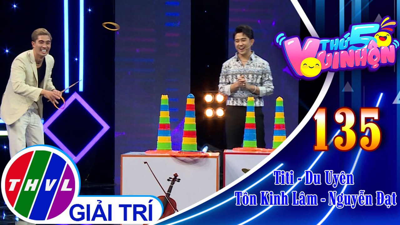 Thứ 5 vui nhộn - Tập 135: Vòng 2 - Thách thức