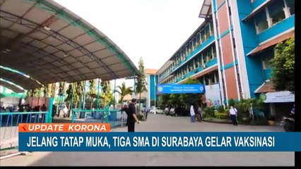 Jelang Sekolah Tatap Muka Tingkat SMA, Pemprov Jatim Gelar Vaksinasi Bagi Pelajar