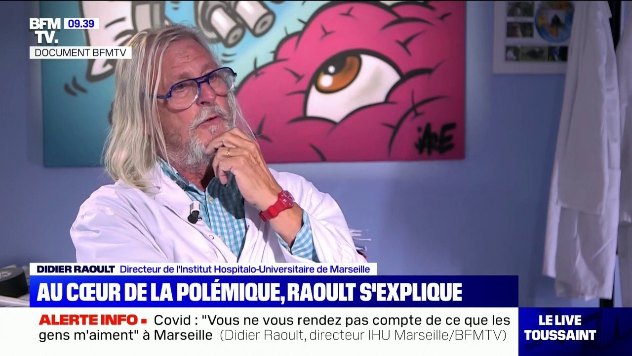 Didier Raoult: "Je pense un peu ce que je veux"