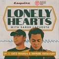Chito Miranda and Raymund Marasigan | Lonely Hearts Full Podcast | Episode 1