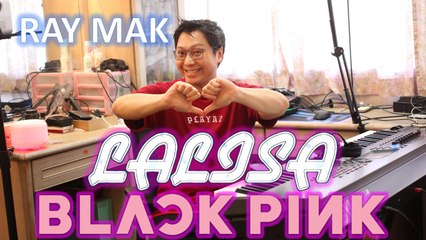LISA - LALISA Piano by Ray Mak