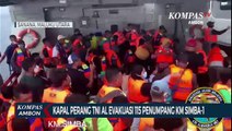 Kapal Perang TNI AL Evakuasi 115 Penumpang KM Simba-1
