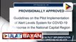 Alert level system para sa pilot implementation sa NCR, provisionally approved na ng IATF ; Dalawang uri ng quarantine classifications: ECQ o Stronger granular lockdown at GCQ na may targeted restrictions