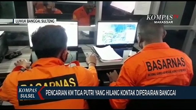 Pencarian KM Tiga Putri Yang Hilang Kontak Di Perairan Banggai