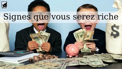 Les 5 premiers signes que vous serez riche un jour malgré votre situation financière actuelle