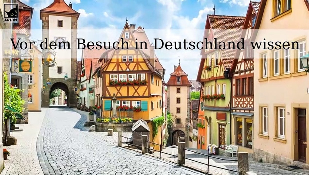 Was Sie vor einem Besuch in Deutschland wissen sollten