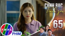 Canh bạc tình yêu - Tập 65[3]: Thanh Vân suy tư khi nghe cuộc trò chuyện hồn nhiên của anh em Duy