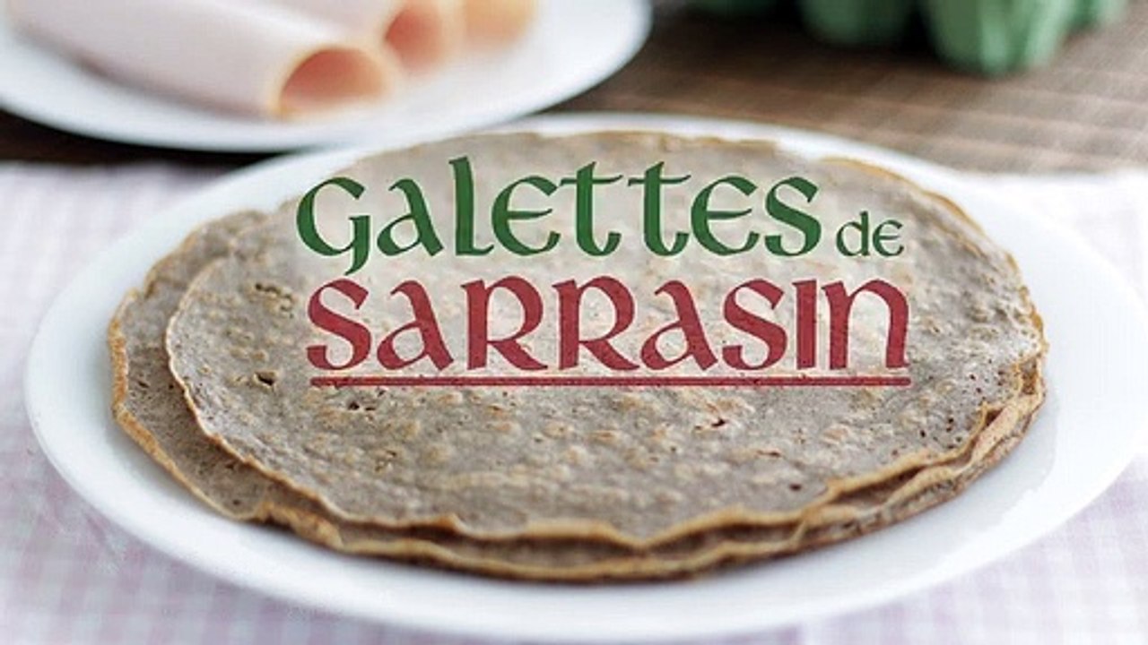 Galettes de sarrasin (ou galettes de blé noir)