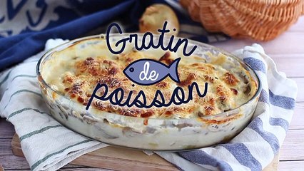 Gratin de poisson, une recette simple et facile