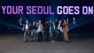 BTS X SEOUL OFFICIAL VIDEO! [EOGIYEONGCHA SEOUL]