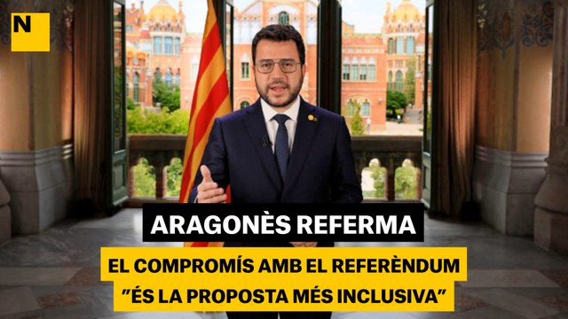 Aragonès referma el compromís amb el referèndum: És la proposta més inclusiva”