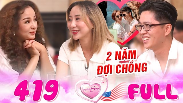 Vợ Chồng Son tại US 419 I Chàng trai TÁ HỎA vì đi chơi vợ LĂN RA XỈU - LÁ THƯ ĐẪM NƯỚC MẮT gửi chồng