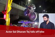 Actor Sai Dharam Teja injured in bike accident in Hyderabad