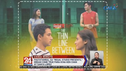 Pagtatambal sa “Regal Studio Presents," dream come true para kina Ken Chan at Sanya Lopez | 24 Oras Weekend