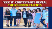 'Khatron Ke Khiladi 11' contestants reveal their hidden talents