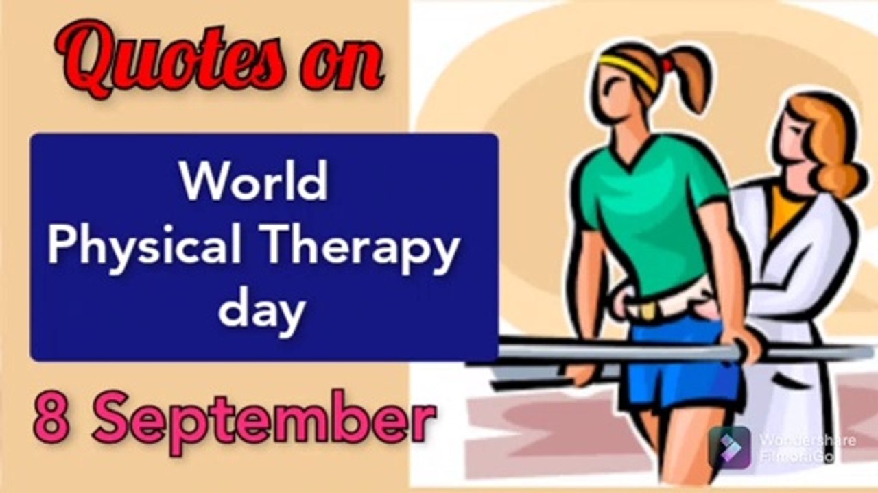 Quotes on World Physical Therapy Day/ Physiotherapy Day