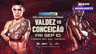Oscar Valdez vs Robson Conceicao Fight Highlights