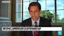 Retrait américain d'Afghanistan : nouvelle journée de face à face entre Antony Blinken et les sénateurs