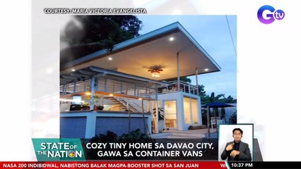 Cozy tiny home sa Davao City, gawa sa container vans | SONA