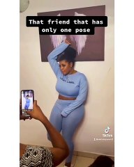 That friend that only one type of pose