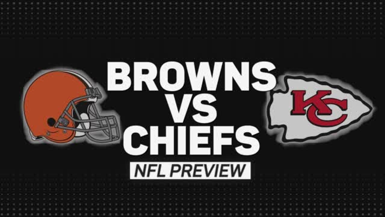 Browns vs Chiefs preview