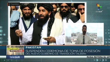 Suspenden ceremonia de toma de posesión del nuevo gobierno de transición talibán