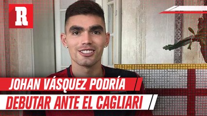 Johan Vásquez podría debutar ante el Cagliari en la J3 de la Serie A