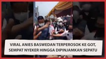 Viral Anies Baswedan Terperosok ke Got, Sempat Nyeker hingga Dipinjamkan Sepatu