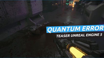 Quantum Error - Teaser Unreal Engine 5
