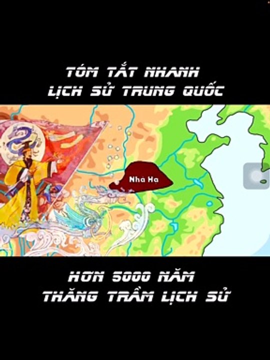 Tóm tắt lịch sử tập 1: Tóm tắt 5000 năm lịch sử Hình thành Trung Quốc