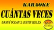 Danny Ocean x Justin Quiles - Cuántas veces - Karaoke / Instrumental / Lyrics / Letra