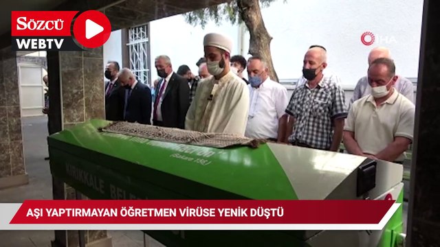 Aşı yaptırmayan öğretmen virüse yenik düştü