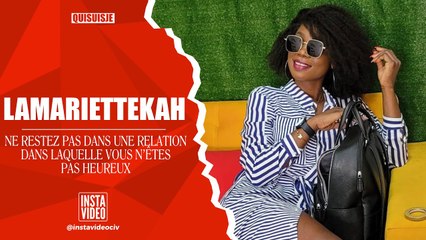 NE RESTEZ PAS DANS UNE RELATION DANS LAQUELLE VOUS N’ÊTES PAS HEUREUX - LAMARIETTEKAH