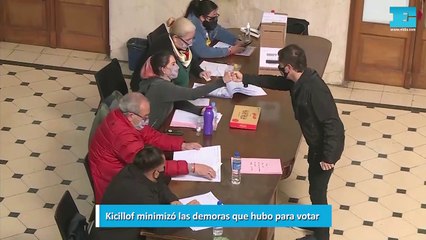 Kicillof minimizó las demoras que hubo para votar