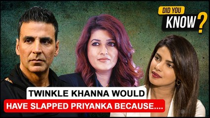 Did You Know Twinkle Wanted To Slap Priyanka? UGLY Fight Between Big Stars | Shocking Incidents
