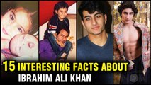 15 Lesser Know & Interesting Facts About Ibrahim Ali Khan