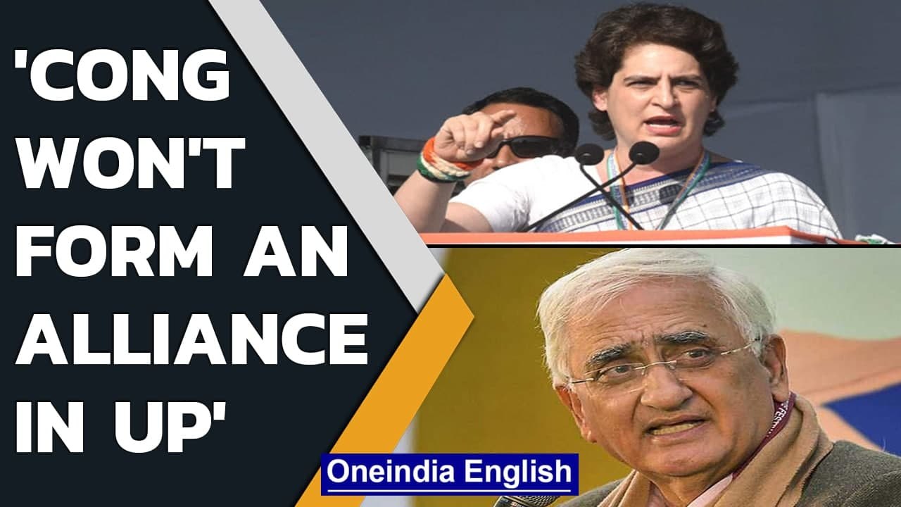 Congress to contest UP election under Priyanka Gandhi Vadra, says Salman Khurshid | Oneindia News