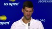 US Open 2021 - Novak Djokovic : "These are connections that you establish with people that will be lasting for a very long time"
