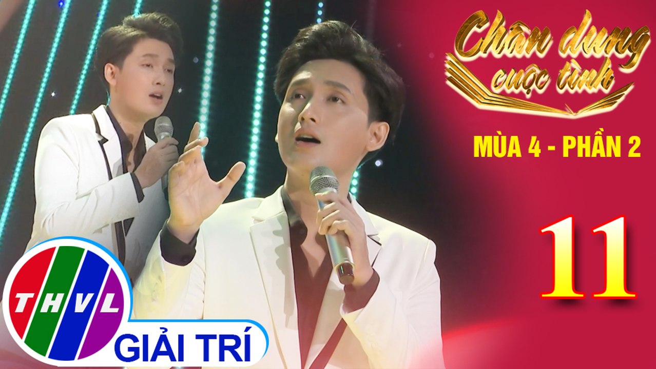 Chân dung cuộc tình Mùa 4 Phần 2 - Tập 11: Buồn ơi chào mi - Đoàn Tuấn