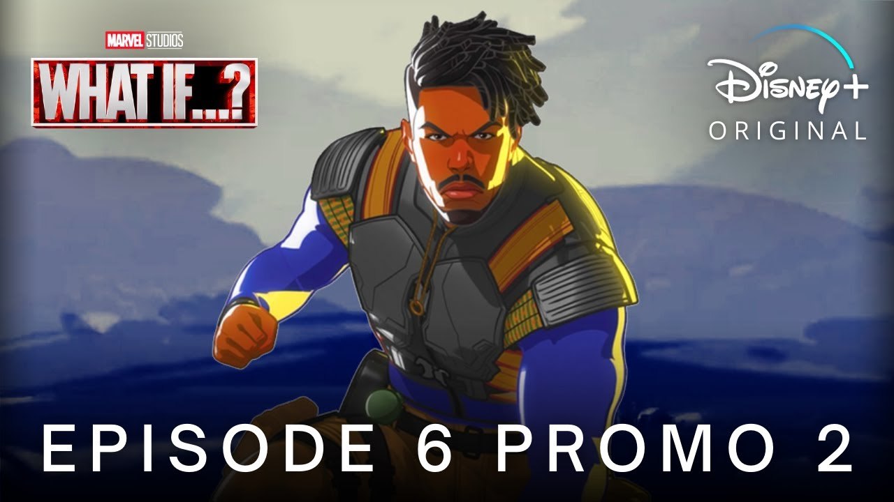 Marvel's WHAT IF…- (2021) EPISODE 6 PROMO TRAILER 2 - Disney.