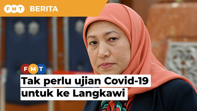 TTak perlu ujian Covid-19 untuk ke Langkawi