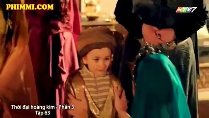 Thời Đại Hoàng Kim Phần 3 Tập 63 - Hurrem bị sa bẫy của Trưởng Công Chúa Hatice