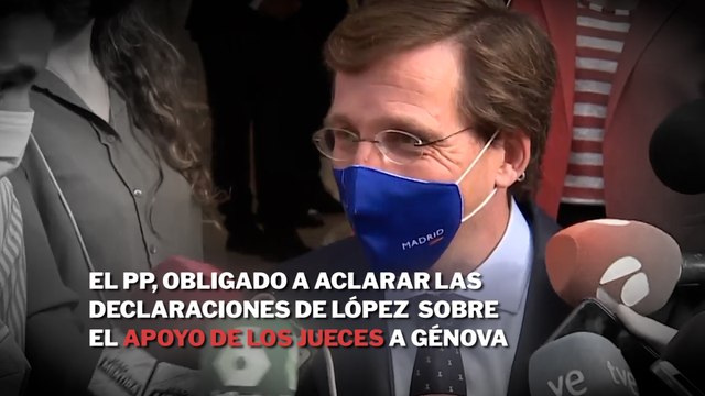 El PP, obligado a aclarar las polémicas declaraciones de López sobre el apoyo de los jueces a Génova