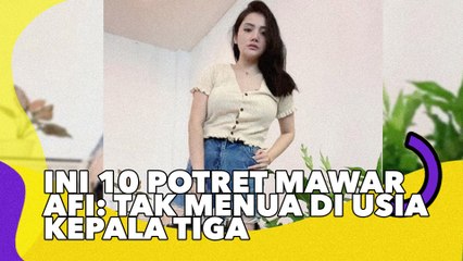 18 Tahun Berlalu, Ini 10 Potret Mawar AFI Tak Menua di Usia Kepala Tiga