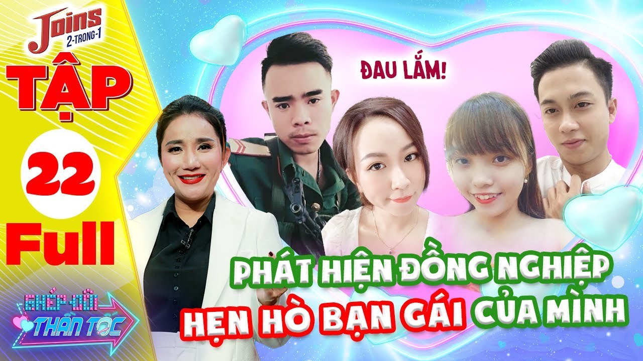 Ghép Đôi Thần Tốc #22 IChàng trai đau khổ PHÁT HIỆN ANH ĐỒNG NGHIỆP đang hẹn hò với bạn gái của mình